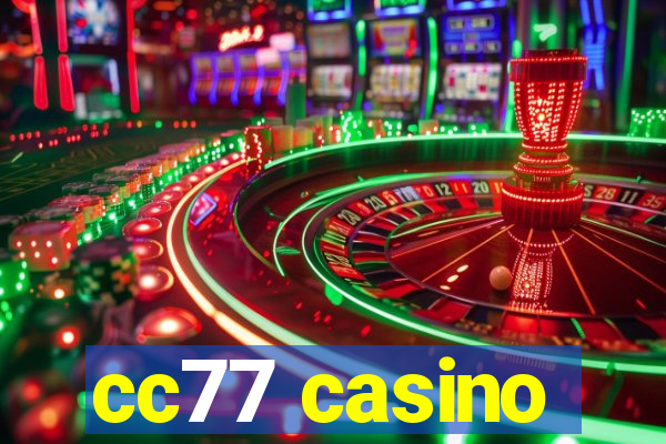 cc77 casino